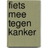 Fiets mee tegen kanker