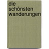 Die schönsten Wanderungen by L. Quisenaerts
