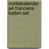 Notitiekalender A4 Franciens Katten set door Onbekend