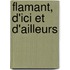 Flamant, d'ici et d'ailleurs