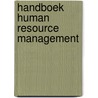 Handboek human resource management by Unknown