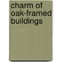 Charm of Oak-Framed Buildings