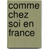 Comme chez soi en France