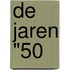 De jaren "50