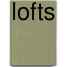Lofts by Richard Adams
