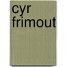 Cyr Frimout door Frans Boenders