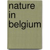 Nature in Belgium by M. Decleer