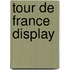 Tour de France display 
