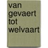 Van Gevaert tot welvaart