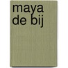 Maya de Bij door Onbekend
