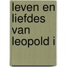 Leven en liefdes van Leopold I door H. Claessens