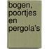 Bogen, poortjes en pergola's