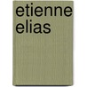 Etienne Elias by W. Van Den Bussche