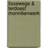 Lissewege & TerDoest monnikenwerk door Vandamme
