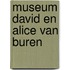Museum David en Alice van Buren