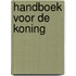 Handboek voor de koning