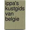 Ippa's kustgids van Belgie by J. van Remoortere