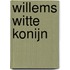 Willems witte konijn