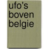UFO's boven Belgie by J. van Waterschoot