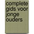 Complete gids voor jonge ouders