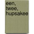 Een, twee, hupsakee