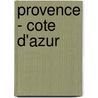 Provence - Cote d'Azur by Unknown