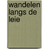 Wandelen langs de Leie