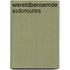 Wereldberoemde autoroutes