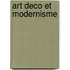 Art deco et modernisme