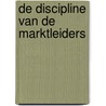 De discipline van de marktleiders by M. Treacy
