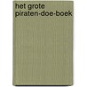 Het grote piraten-doe-boek door D. Robins