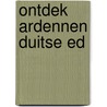 Ontdek ardennen duitse ed door Edgard Lemaire