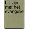 Blij zijn met het evangelie door Auclair