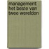 Management: het beste van twee werelden