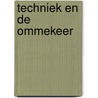 Techniek en de ommekeer door Heidegger