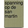 Spanning op de san martin by Lieve Hoet