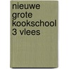 Nieuwe grote kookschool 3 vlees door Monika Kellermann