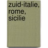 Zuid-Italie, Rome, Sicilie door Pieter Janssens