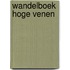 Wandelboek hoge venen