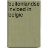 Buitenlandse invloed in belgie door Daems