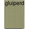 Gluiperd door Fine