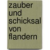 Zauber und schicksal von flandern by David Carson