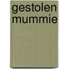 Gestolen mummie door Cynthia Voight