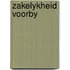 Zakelykheid voorby