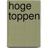 Hoge toppen by Reinhold Messner