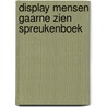 Display mensen gaarne zien spreukenboek  door Onbekend