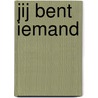 Jij bent iemand by Unknown