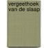 Vergeethoek van de slaap