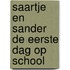 Saartje en sander de eerste dag op school