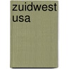 Zuidwest usa by Schmidt Brummer